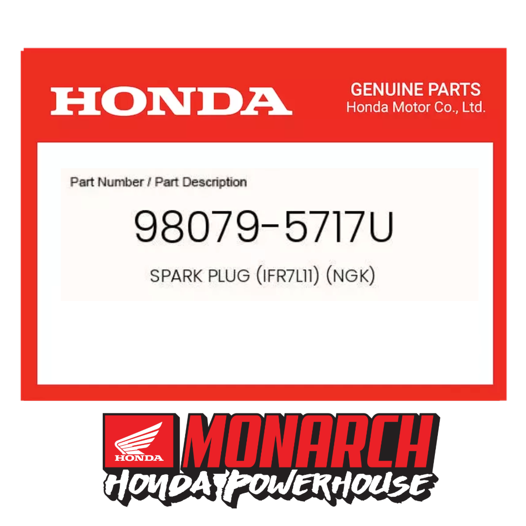 NEW Genuine OEM Honda SPARK PLUG (IFR7L11) (NGK) - 98079-5717U